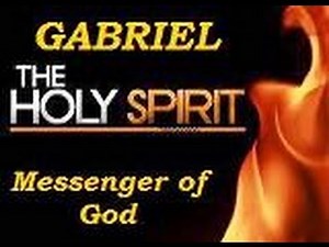 IOG - "Gabriel: The Spirit of Truth, The Messenger of God"