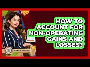 How To Account For Non-Operating Gains And Losses?