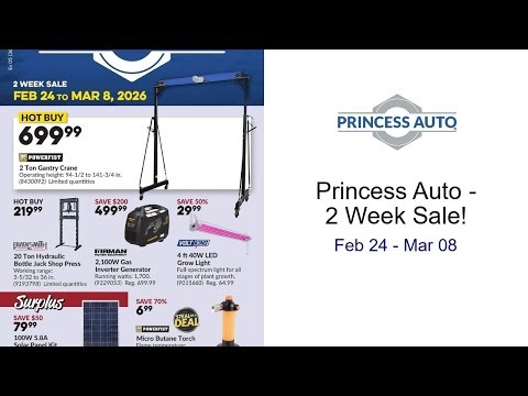 Princess Auto - 2 Week Sale! Feb 24 - Mar 08