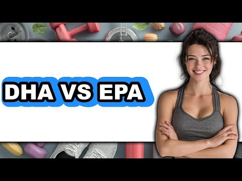 DHA vs EPA - Full Comparison