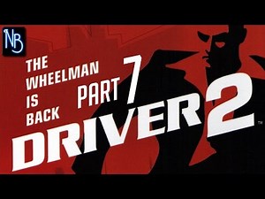 Driver 2 Walkthrough Part 7 No Commentary (PS)