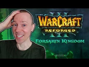 Warcraft 3 WINS BIG with NEW Expansion FORSAKEN KINGDOM!