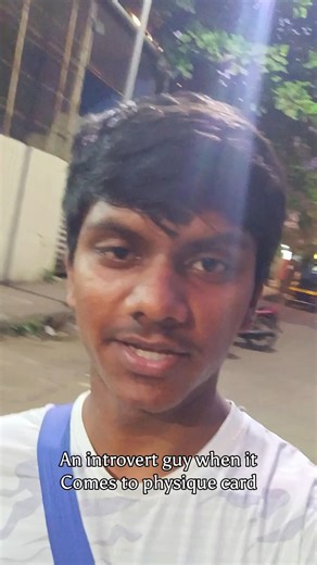 An average introvert guy when it comes to physique 💪