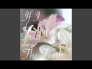 If I Told You The Truth (Sophia Stage)