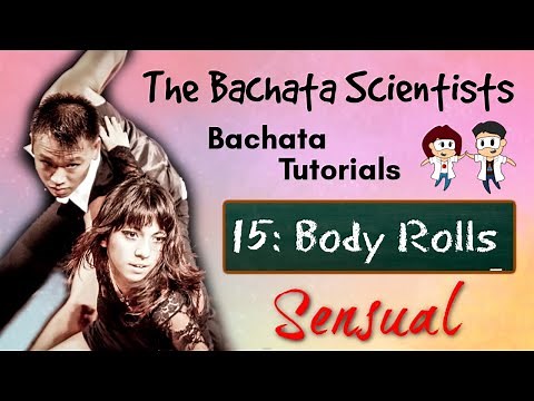 Learn Bachata, Tutorial 15: Body rolls (foundation sensual)