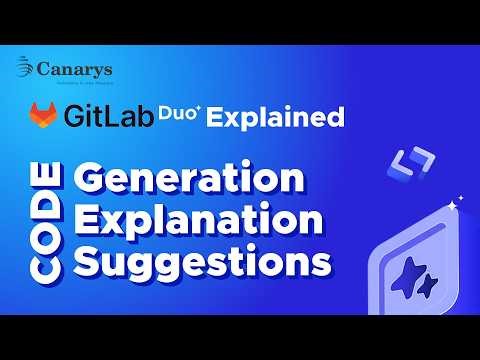 Boost Developer Productivity with GitLab Duo, your AI Powered DevSecOps Platform