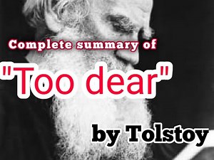 2nd puc English complete summary of "TOO DEAR"