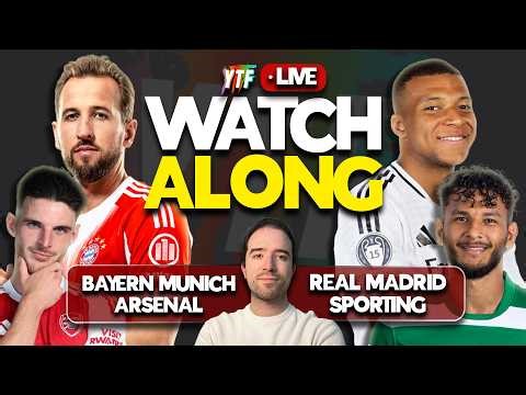 ARSENAL 0-0 SPORTING & BAYERN MUNICH 4-3 REAL MADRID LIVE WATCHALONG