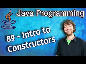 Java Programming Tutorial 89 - Intro to Constructors