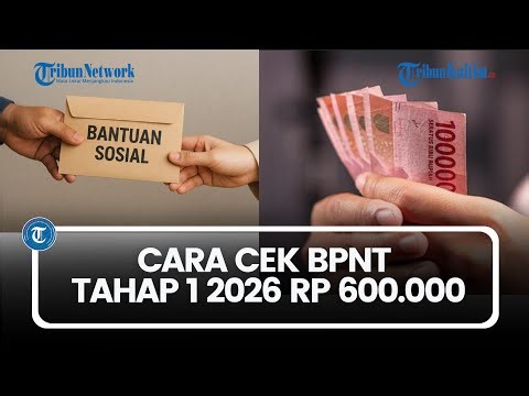 Cara Cek BPNT Tahap 1 2026 Rp 600.000, Ini Tanda Bantuan Siap Cair