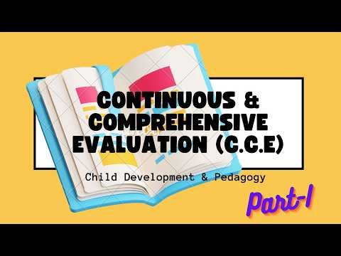 Continuous & Comprehensive Evaluation (C.C.E)-Part I