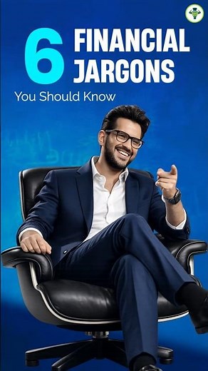 6 Financial Jargons You MUST Know