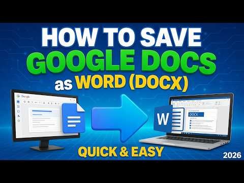 How to Save Google Docs as Microsoft Word (DOCX) – Quick & Easy Tutorial 2026