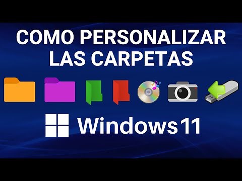 Como Personalizar las Carpetas en WINDOWS 11