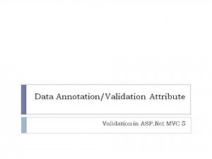 38 - Validation Attributes | Data Annotations