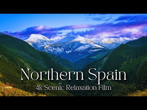 Northern Spain 4K | Scenic Relaxation Film with Calming Music | Breathtaking Nature & Villages 🇪🇸