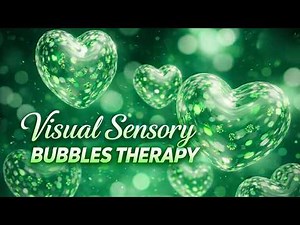 Sensory Bubble & Relaxing Music for Student Focus 💚 Sensory Lighting for Autism Support 💚