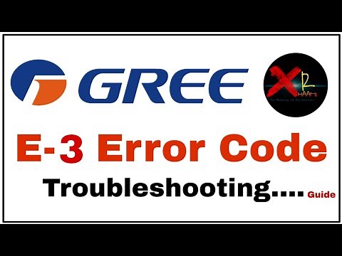 E3 Error Code Air Conditioner - Gree Air Conditioner Troubleshooting Guides |