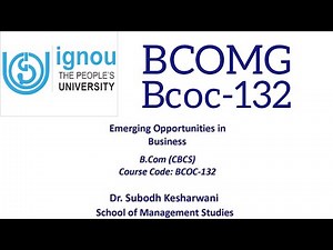 IGNOU BCOC-132 Business Organisation and Management bcomg online classes |bcomg online classes
