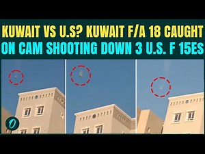 Middle East War BREAKING: Kuwait’s F/A‑18 SHOOTS DOWN 3 U.S F‑15Es | Arab Nation JOINS US-Iran War?