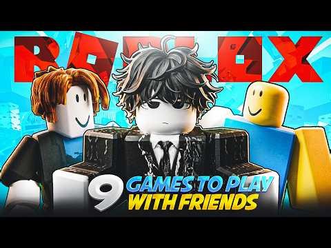 Top 9 Roblox Games to Play With Friends (2026)