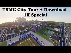 TSMC City Tour: The map download! (1K Special)