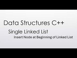 Single Linked List | Insert Node at Beginning of Linked List | Part1