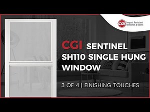 3 of 4 - CGI Sentinel SH110 Single Hung Window - Finishing Touches