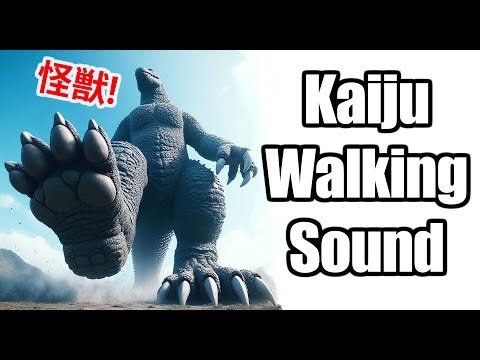 Realistic Monster Walking Sounds – Giant Kaiju Footsteps