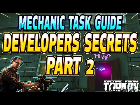 Developers Secrets Part 2 - Mechanic Task Guide - Escape From Tarkov