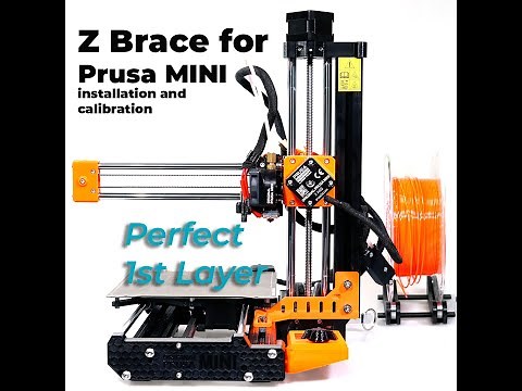Z Brace for Prusa MINI Assembly and Calibration