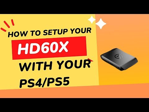 How to set up HD60X with your PS4 / PS5 (A Step by Step Tutorial)