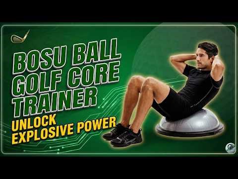 Bosu Ball Golf Core Trainer Review & Workout: Add Distance to Your Drive! ⛳