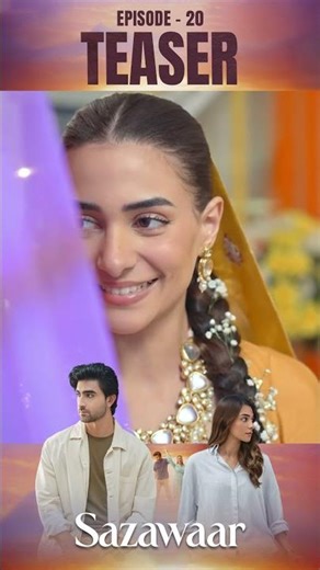Sazawaar Episode 20 | Teaser | #khaqanshahnawaz | #alishbakhan | #shorts