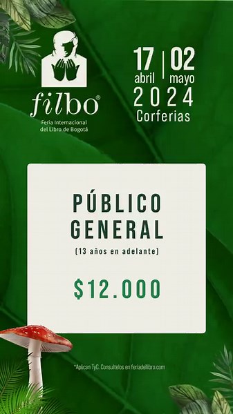 763 reactions · 85 shares | ¡#LeeLaNaturaleza en la #FILBo2024!  Adquiere tus entradas en nuestra página web y visítanos del 17 de abril al 2 de mayo en #Corferias.  bit.ly/BoleteríaFILBo2024 Brasil, País Invitado de Honor. Filbo Feria del Libro Cámara Colombiana del Libro Embajada de Brasil en Bogotá *Conoce toda la información de la feria en feriadellibro.com #FILBo #FILBo2024 #LeeLaNaturaleza #Libro #Lectura #Cultura #Bogotá | Corferias | Facebook