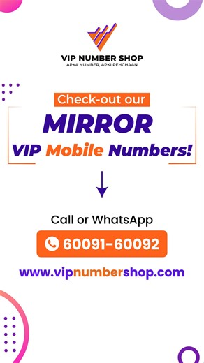 Mirror VIP Mobile Numbers, because you deserve the best! . Grab it Now or Regret it Later! Hurry Up! WhatsApp: 6009160092 https://rb.gy/ojrwi . For More Information, Visit our Website: https://www.vipnumbershop.com/ . . . . #vipmobile #vipnumber #vipmobilenumber #mobilenumber #number #trending #luxury #celebritynumber #exoticlifestyle #luxurylifestyle #fancymobilenumber #vipnumbershop #exoticmobilenumber #luxurymobilenumber #royaltouch #eliteclub #getfancy #communicationstarter | VIP Number SHOP