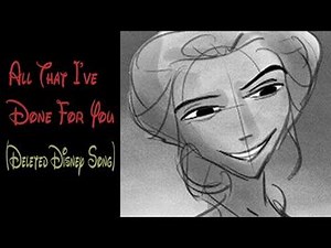 All That I've Done For You (Deleted Tangled Song)