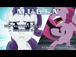 MUGEN Fighting is Magic - MLP Adventure II Mission 6 (Pinka Madness)
