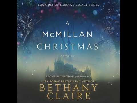 McMillan Christmas: A Scottish Time Travel Christmas Novella - Bethany Claire