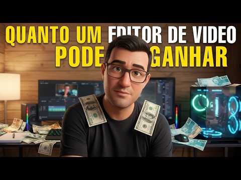 Quanto um EDITOR de video pode GANHAR por mês?