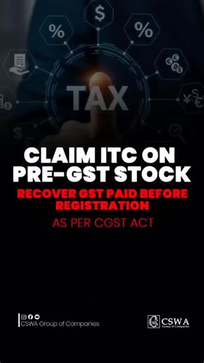 𝗖𝗦𝗪𝗔 Group of Companies ( CSWA : CA @ CS ) on Instagram: "Claim ITC on Pre-GST Stock Recover GST paid before registration As per CGST Act What’s the Benefit? You can claim Input Tax Credit (ITC) on goods purchased before GST registration Form to file: GST ITC-01 What is Eligible? ITC can be claimed on: Inputs Semi-finished goods Finished goods Capital goods* * Depreciation condition applies Key Timelines Don’t miss the deadline File within 30 days from GST registration grant Invoices must be
