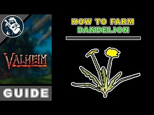 How to Farm: Get Dandelion Tutorial in Valheim Farming Beginners Guide