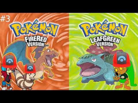 Pokemon FireRed/LeafGreen Nuzlocke Vod Part 3