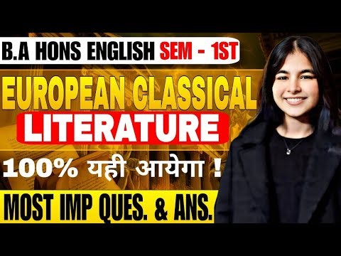 European Classical Literature | Most Important Questions & Answers | BA Hons English Semester 1