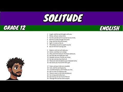 Solitude by Ella Wheeler Wilcox (Grade 12 English Poetry)
