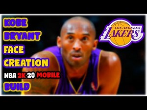 Kobe Bryant Face Creation + Build || NBA 2K20 Mobile || IOS/ANDROID