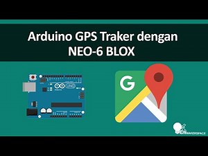 Arduino Tutorial || GPS Tracker Sederhana Terintegrasi ke Google Maps