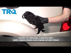 How to Install Cargo Net 2001-2005 Ford Explorer Sport Trac