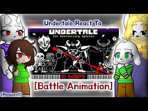 Undertale React To "Undertale 3 Left" [Battle Animation](Request)//GachaLife2//Credit in Description