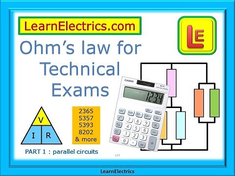 OHM’S LAW FOR TECHNICAL EXAMS – WITH PRACTICE QUESTIONS - PARALLEL CIRCUITS – 2365 - 5357 – 5393 +